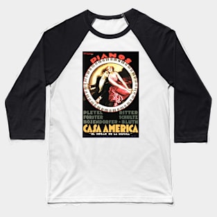 PIANOS CASA AMERICA 1930 by Achille Luciano Mauzan Vintage Poster Baseball T-Shirt